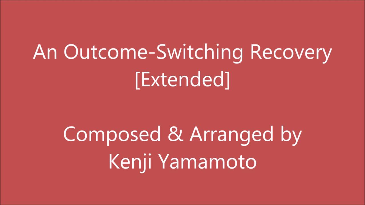 An Outcome-Switching Recovery [Extended / Fixed]