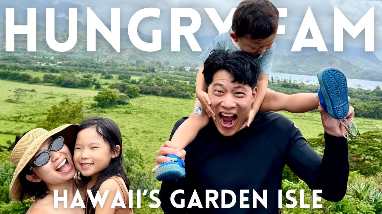 Explore Kauai, Hawaii with Hungry FAM
