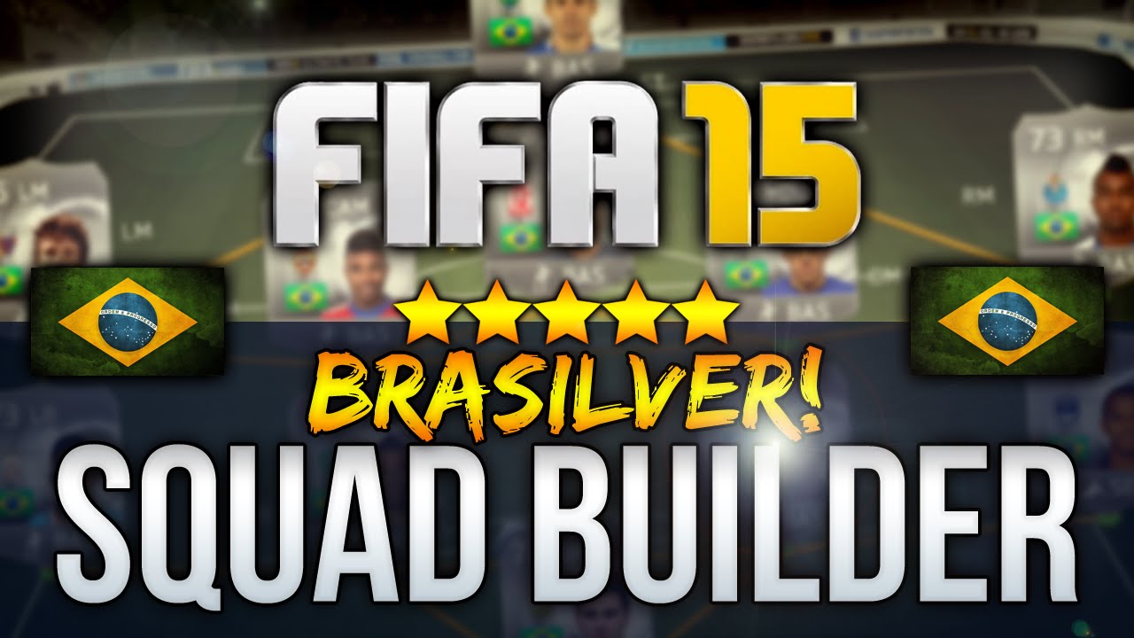FIFA 15 100K SILVER BRAZIL SKILL (BRASILVER) SQUAD BUILDER - FIFA 15 ULTIMATE TEAM