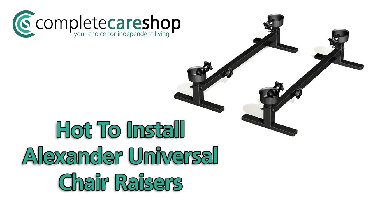 How To Install The Alexander Universal Chair Raisers
