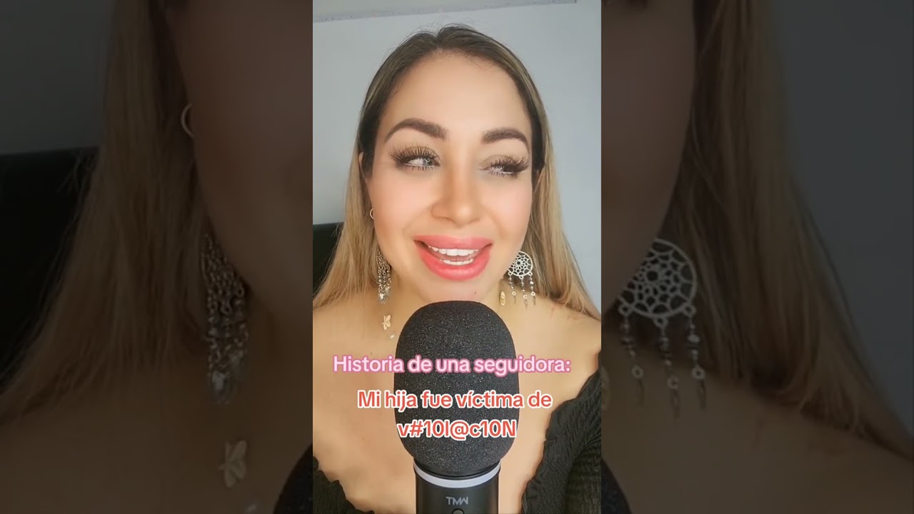 Mi hija fue V1ct1mA de V10l@c10n.. HISTORIA DE UNA SEGUIDORA 💔
