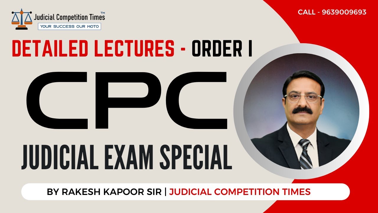 Detailed CPC Lecture Series by Rakesh Kapoor | Complete Judicial Exam Guide for HJS & Civil Judge