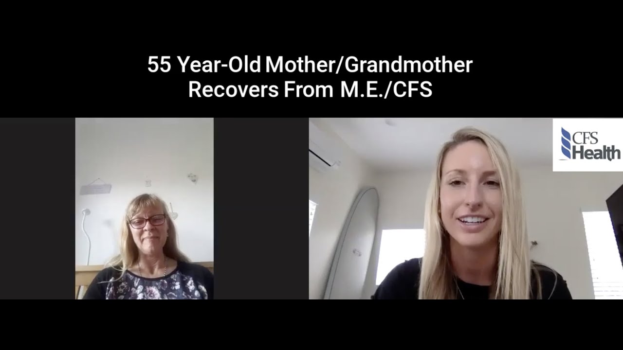 55 Year-Old Mother/Grandmother Recovers From M.E./CFS