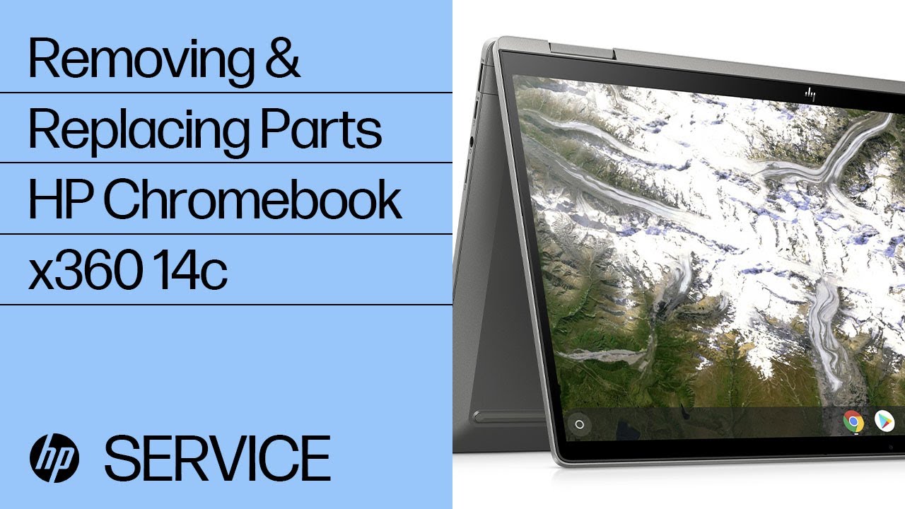 Removing & replacing parts for HP Chromebook x360 14c | HP Computer Service