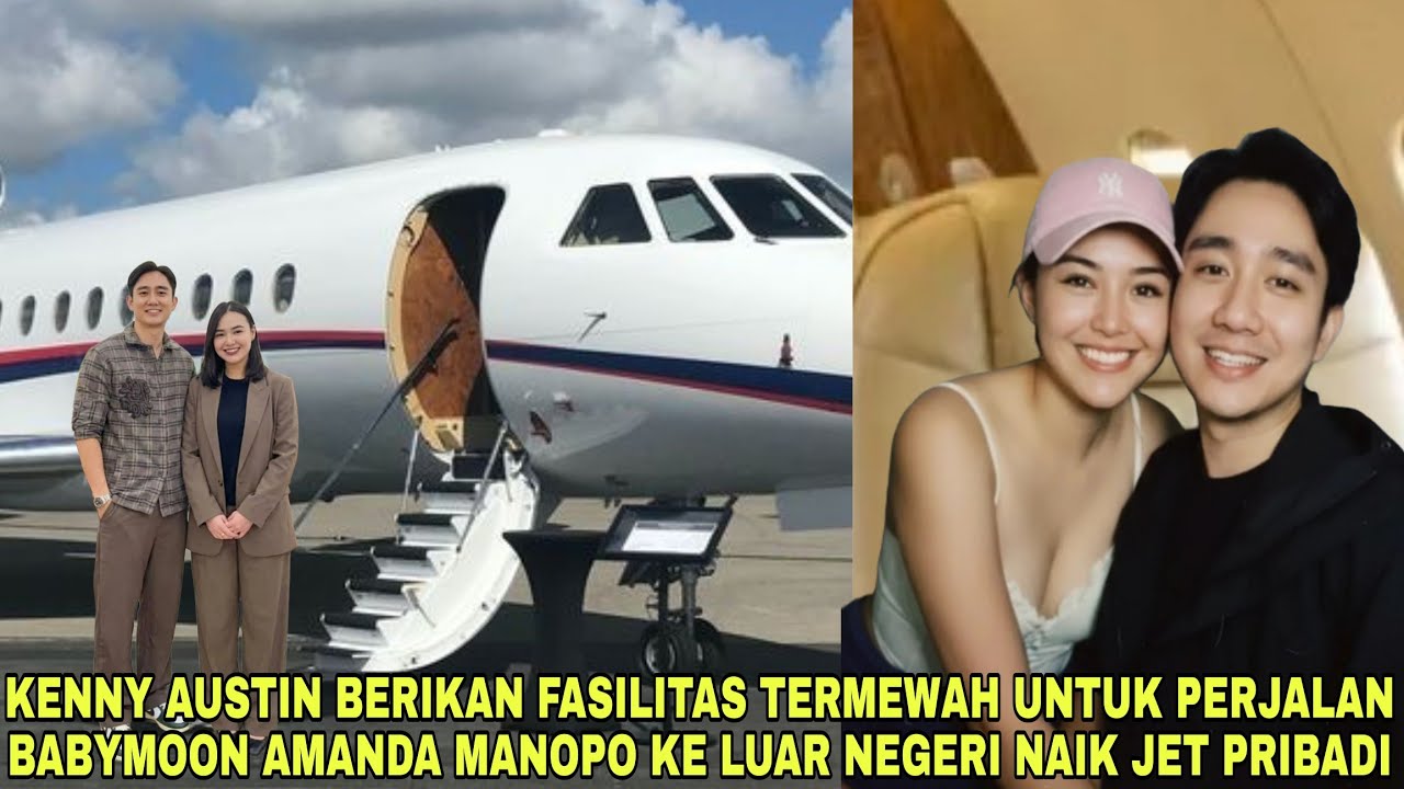 Diratukan Suami❗Kenny Austin & Amanda Manopo Terbang Mewah ke Luar Negeri Babymoon Naik Private Jet