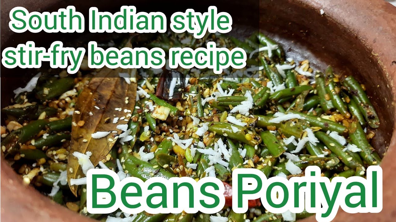 South Indian style Beans Poriyal Recipe/Stir-fry beans recipe/French beans Recipe/No Onion-Garlic