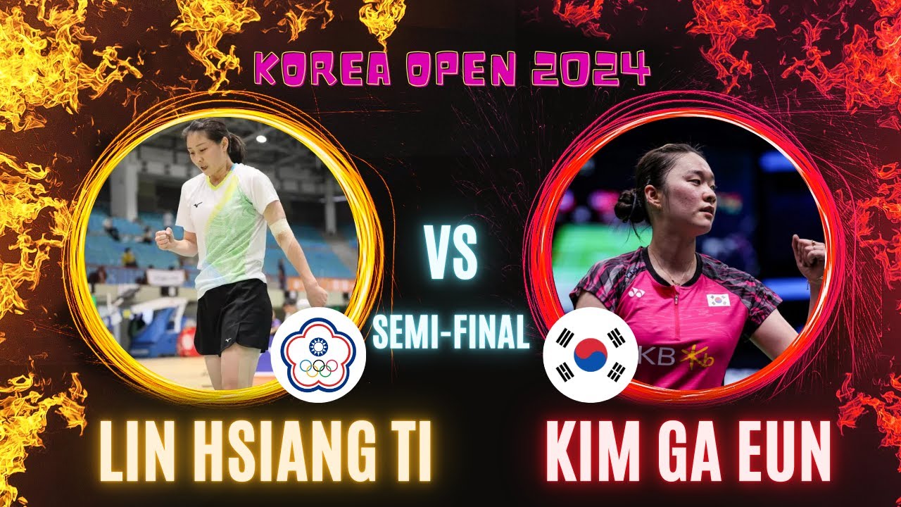 Game 1: LIN Hsiang Ti vs KIM Ga Eun | Korea Open 2024 Badminton Highlights