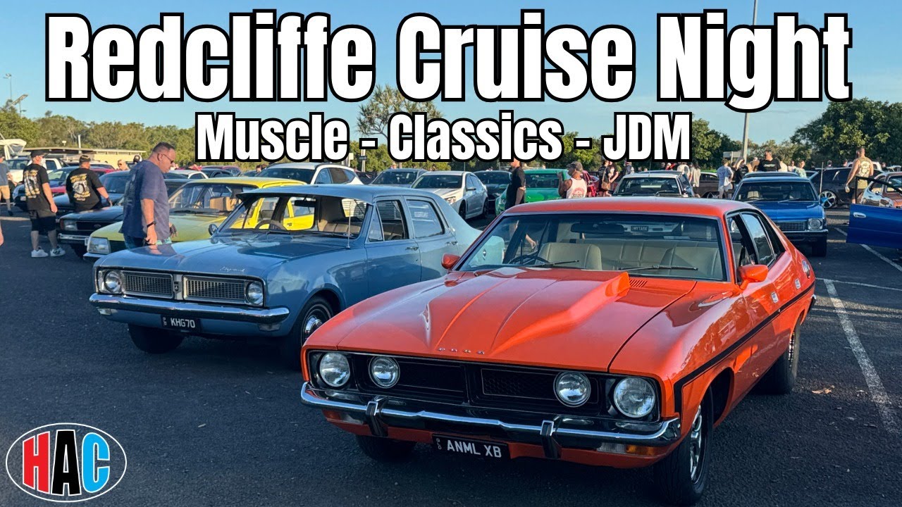 Redcliffe Cruise Night #20 - Muscle Cars, Classics & JDM Arrivals, Walk Around & Departures