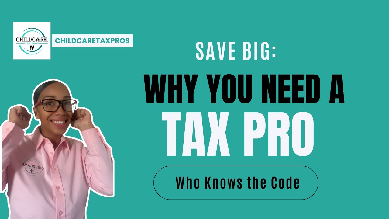 Save Big: Why You Need a Tax Pro Who Knows the Code!