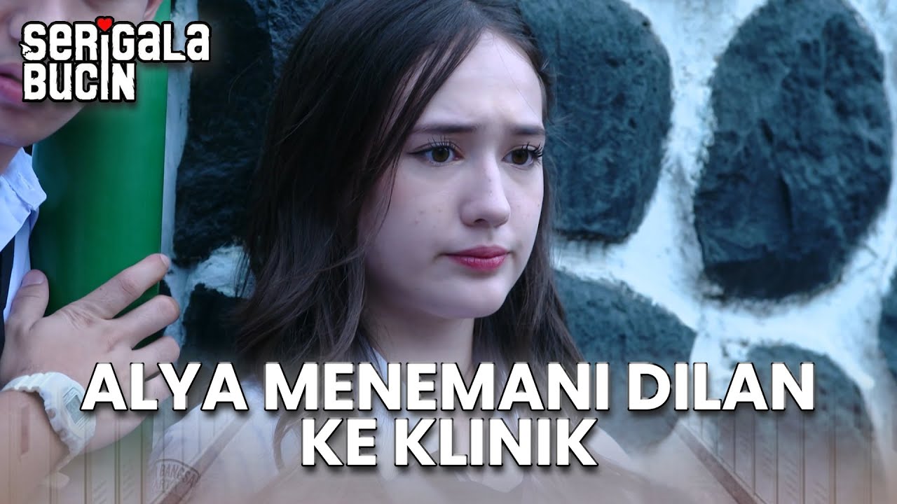 Alya menemani Dilan ke Klinik | SERIGALA BUCIN | EPS 18 (2/3)