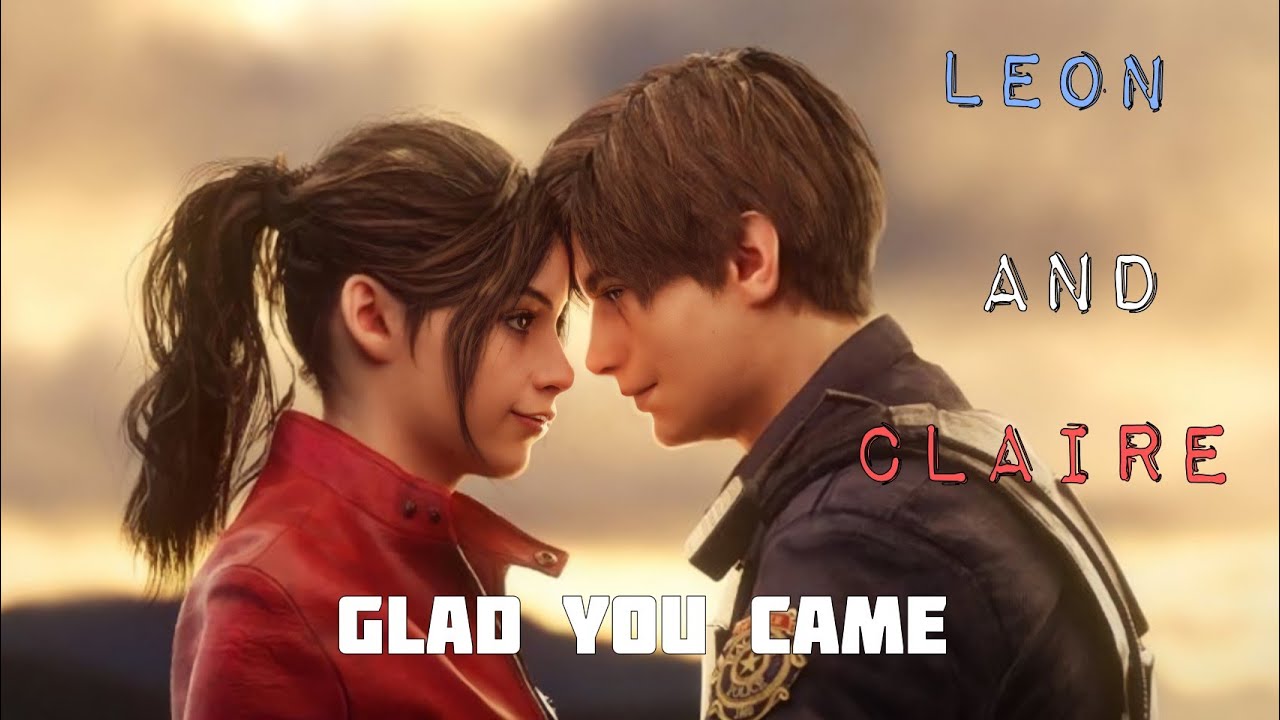 (Glad You Came) - [Leon And Claire] - {MV}