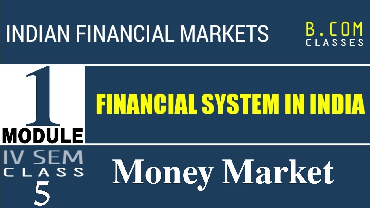 Money Market|Indian Financial Markets|Financial System in India Malayalam Class