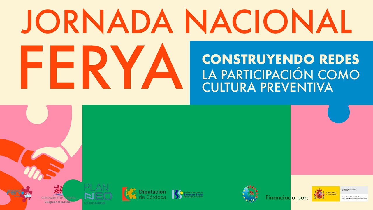 JORNADA NACIONAL FERYA: CONSTRUYENDO REDES. LA PARTICIPACIÓN COMO CULTURA PREVENTIVA - TARDE