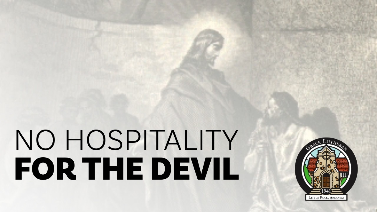 A Heart Made Uninhabitable for the Devil