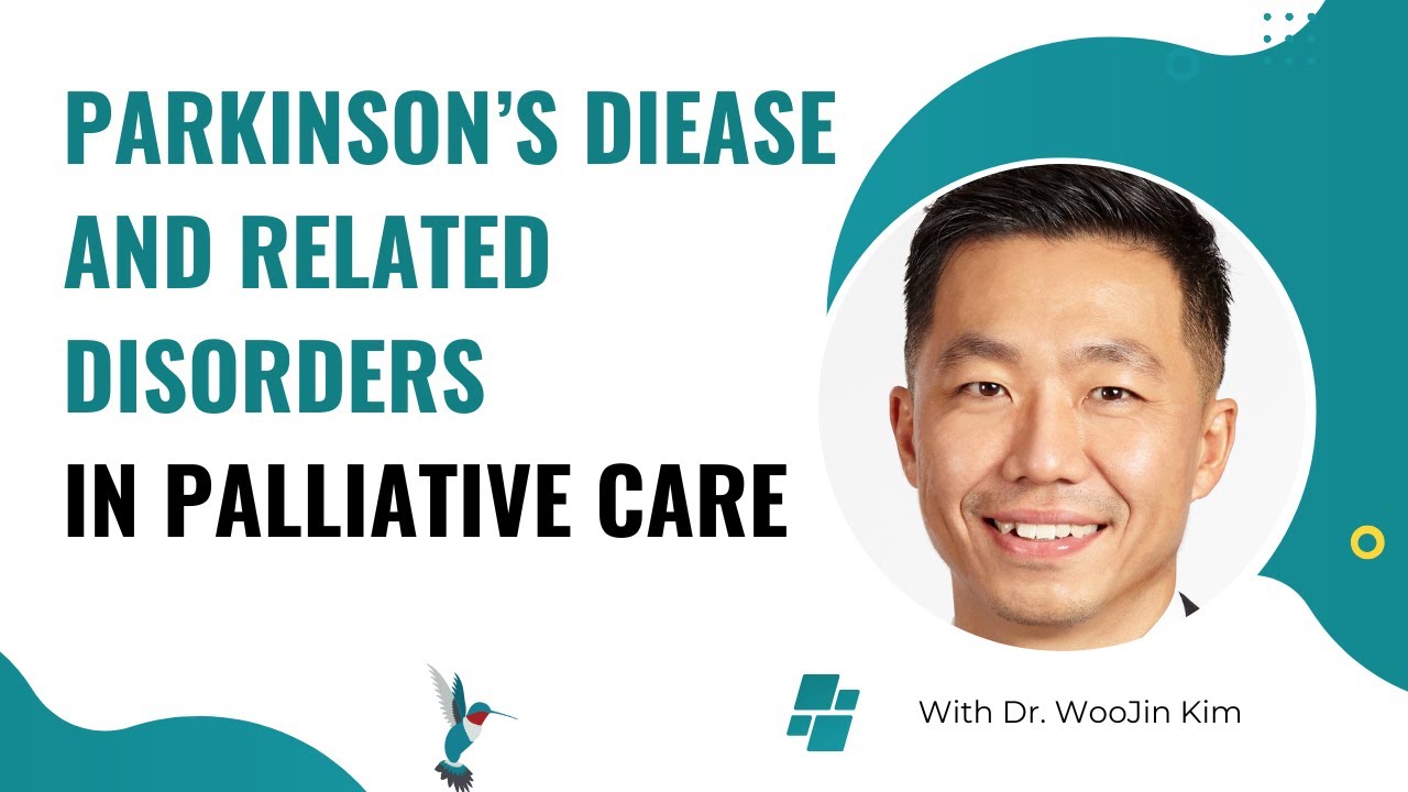 Parkinson's Disease in Palliative Care | Palliative Care Essentials