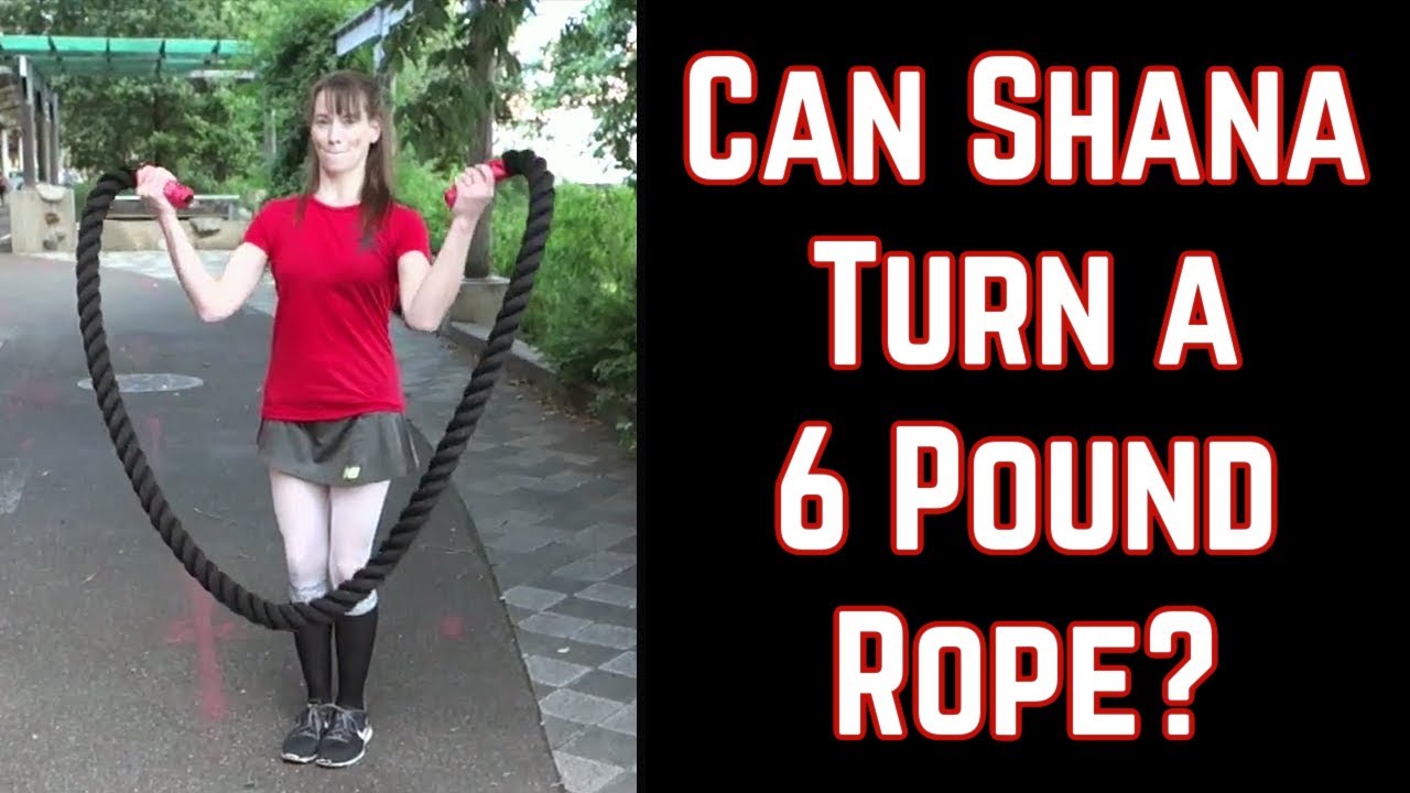 Can Shana Turn a 6-pound Jump Rope?