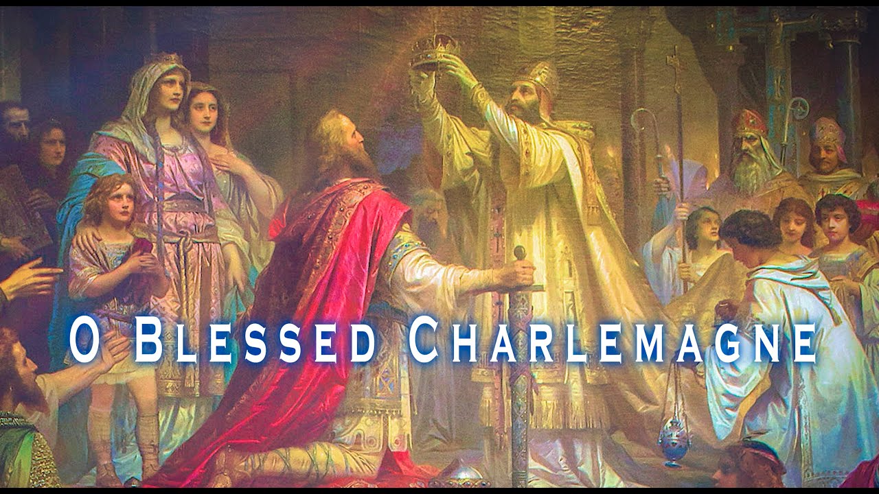 O Blessed Charlemagne - Chivalry Songbook
