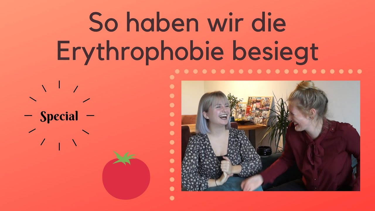 Keine Angst mehr vor dem Erröten // Interview Special // So haben wir die Erythrophobie besiegt