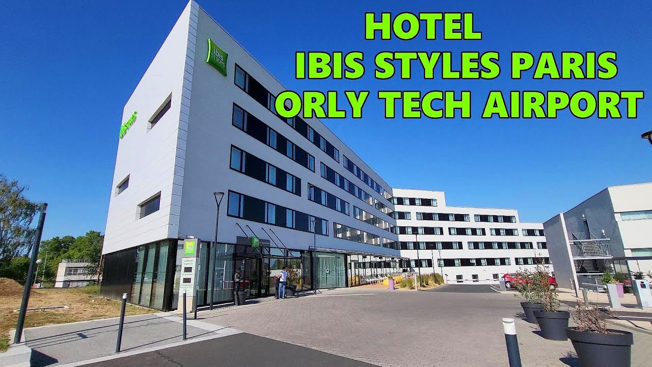 HOTEL IBIS STYLES - PARIS ORLY TECH AIRPORT , FRANCE