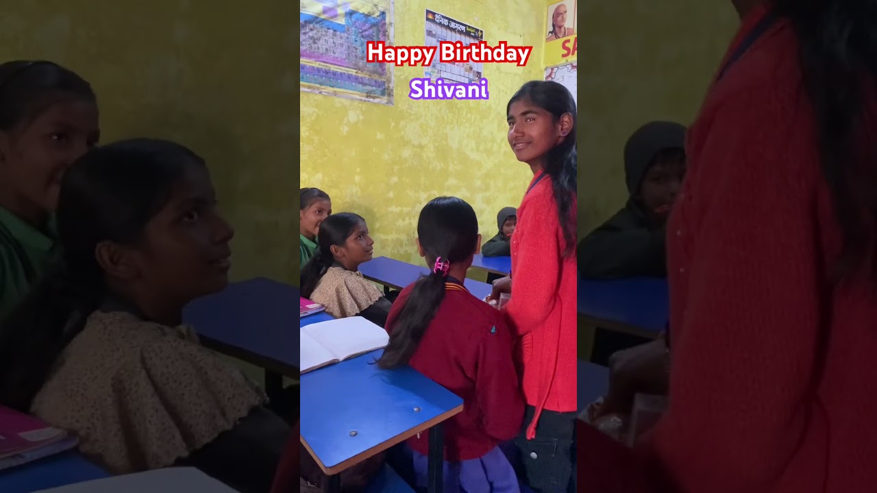 Happy Birthday Shivani #sabshila #freeeducation