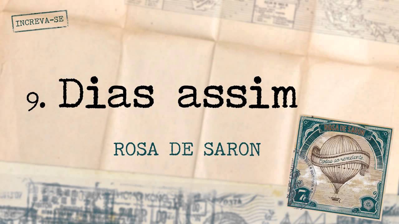 Rosa de Saron - Dias assim (&Aacute;lbum Cartas ao Remetente)