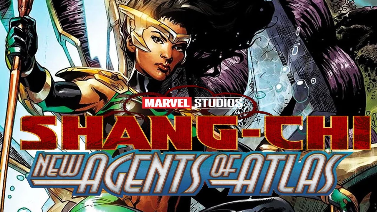 AGENTS OF ATLAS Ties To SHANG-CHI AND THE LEGEND OF THE TEN RINGS!  Disney Plus or as Shang-Chi 2?