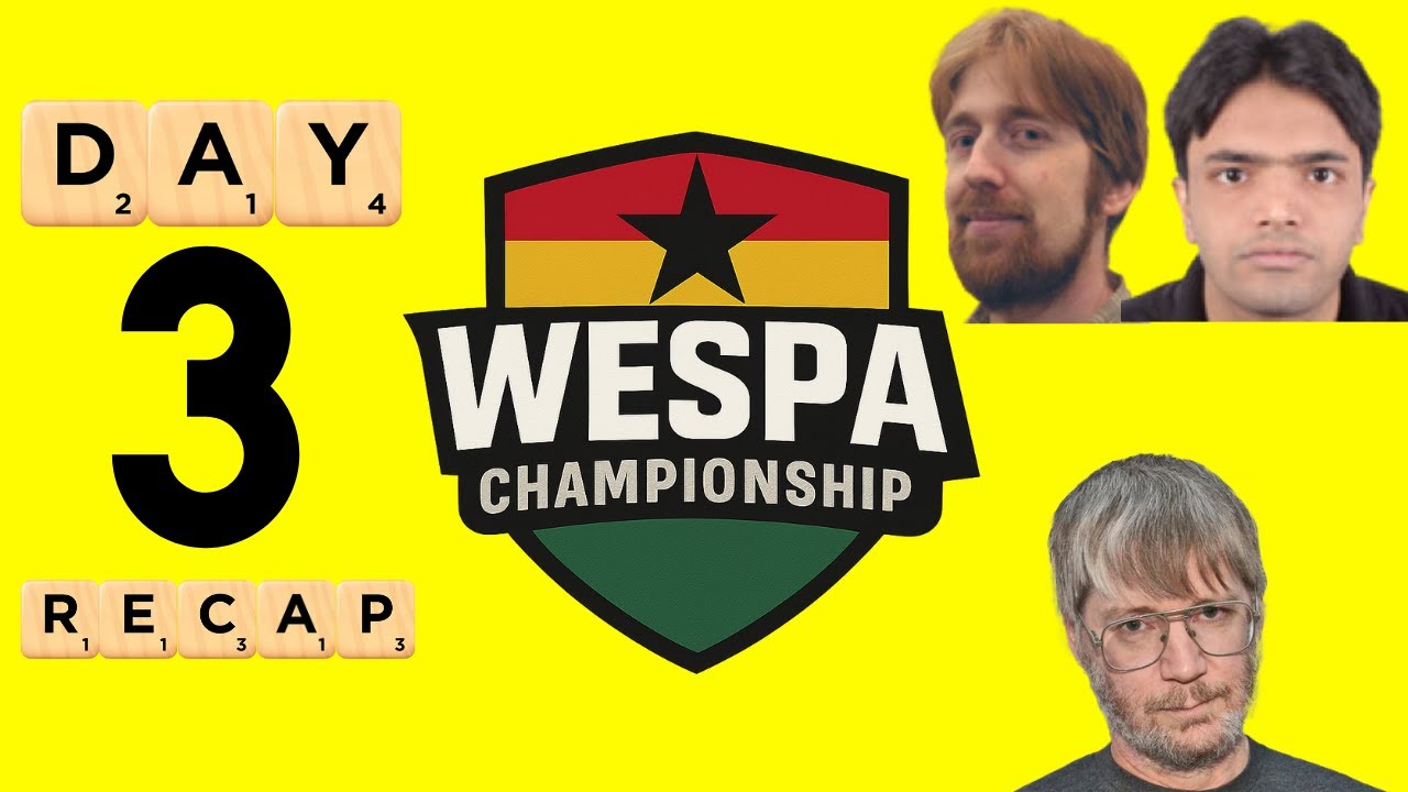 Can Adam & Co. Stop Nigel? (2025 World Scrabble Championship, Day 3)