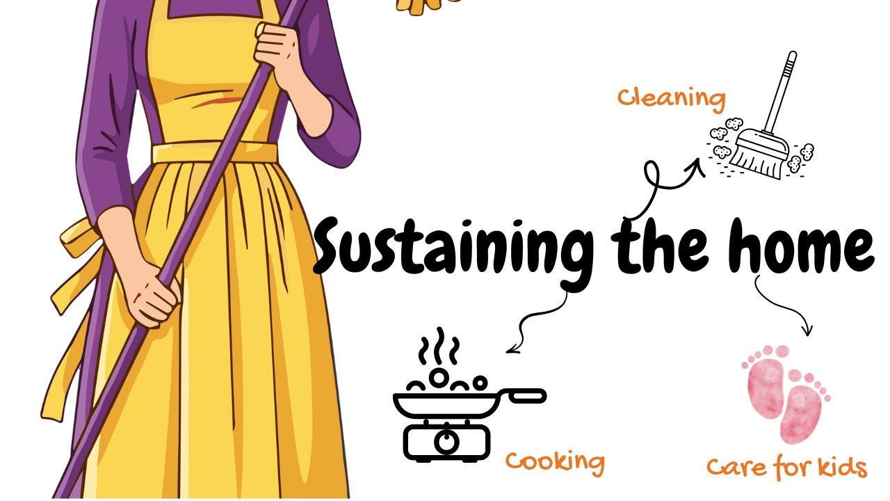 Homemaking is Sustaining the home