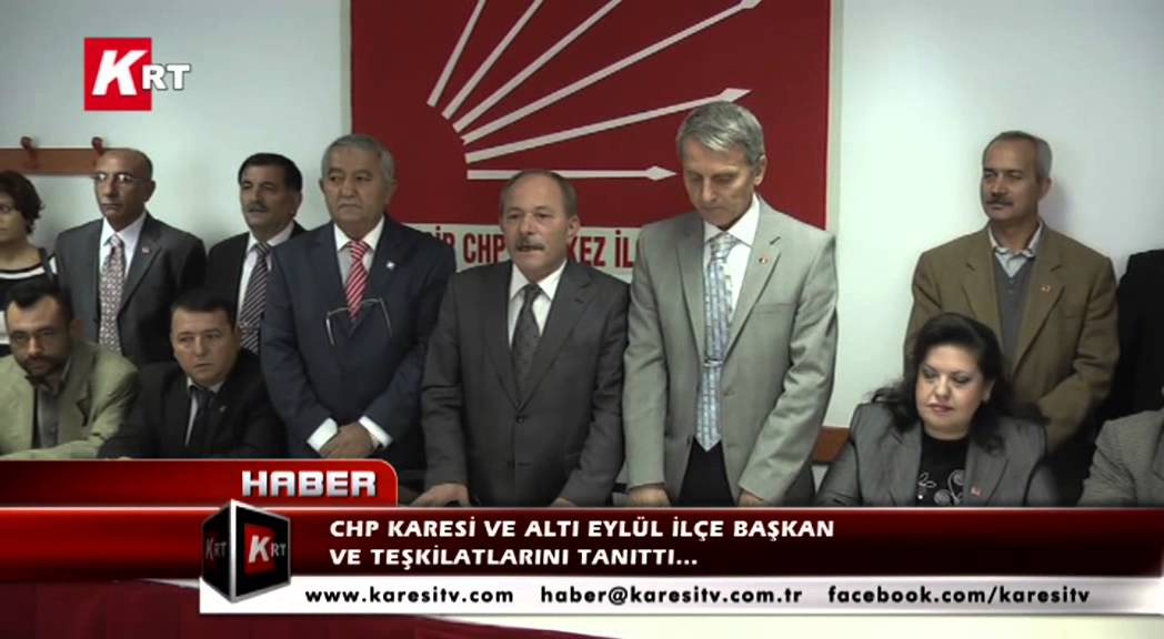 CHP Karesi ve Altı Eylül İlçe Başkan ve Teşkilatlarını Tanıttı...