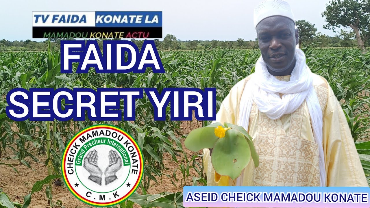 FAIDA SECRET*[YIRI]*TRÈS TRÈS IMPORTANT PAR CHEICK MAMADOU KONATE LE19/07/2023 FAIDA YRI GOUNDO KENE