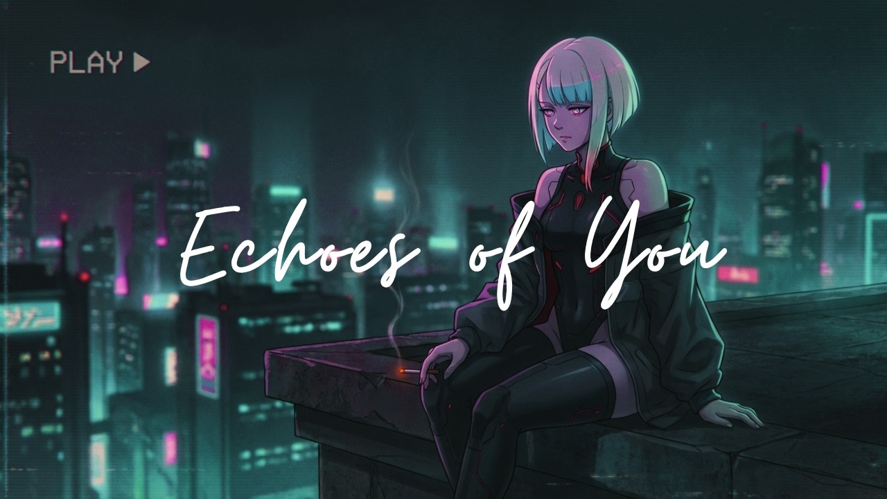 Echoes of You