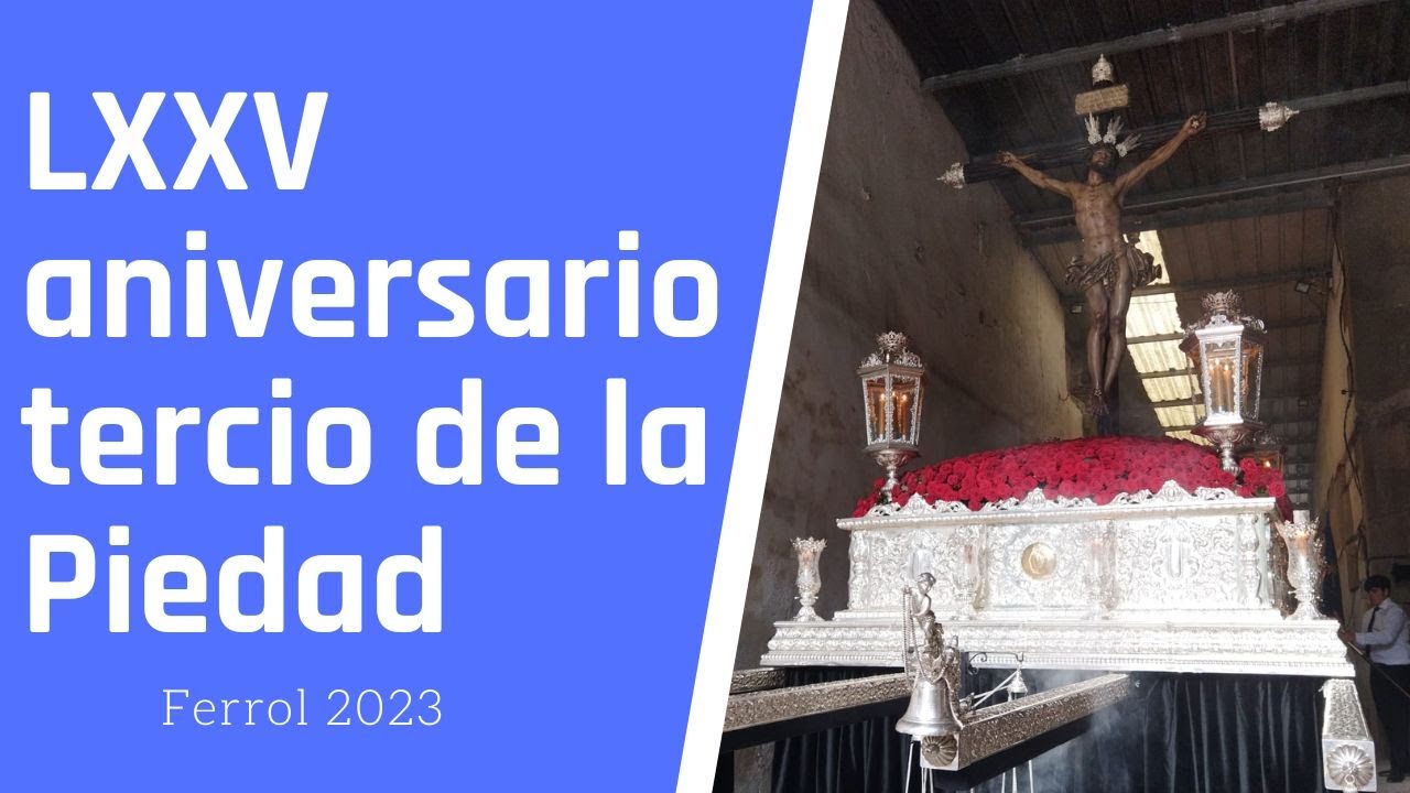 LXXV Aniversario tercio de la Piedad || Salida extraordinaria || Ferrol 2023
