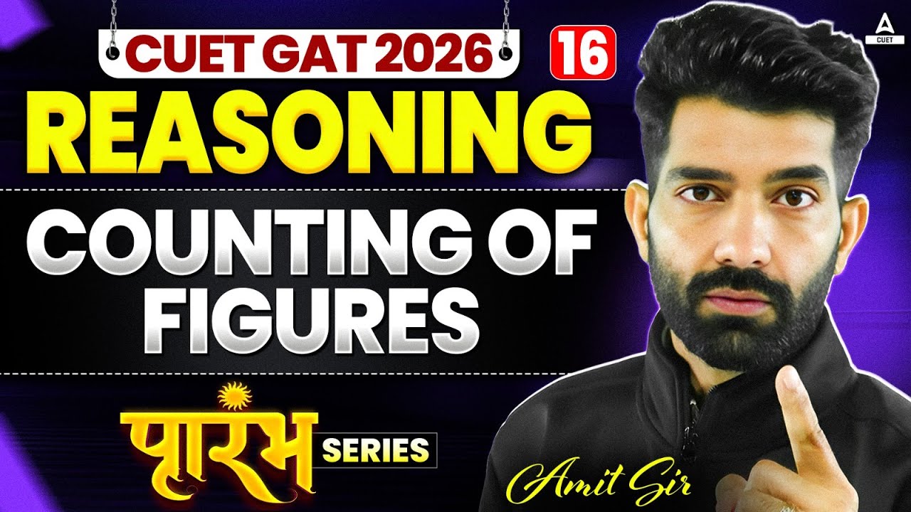 CUET GAT 2026 Reasoning | Counting of Figures | CUET GAT Free Series