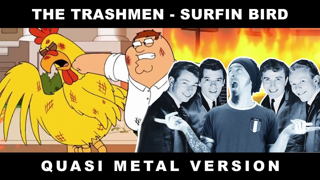 THE TRASHMEN - SURFIN BIRD [METAL VERSION]