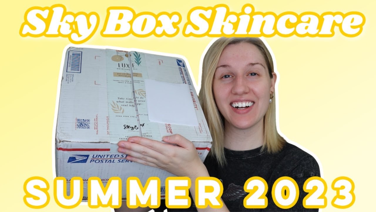 INCREDIBLE SCENTS 😍 | Sky Box Skincare | Luxe Skincare Subscription | Summer 2023