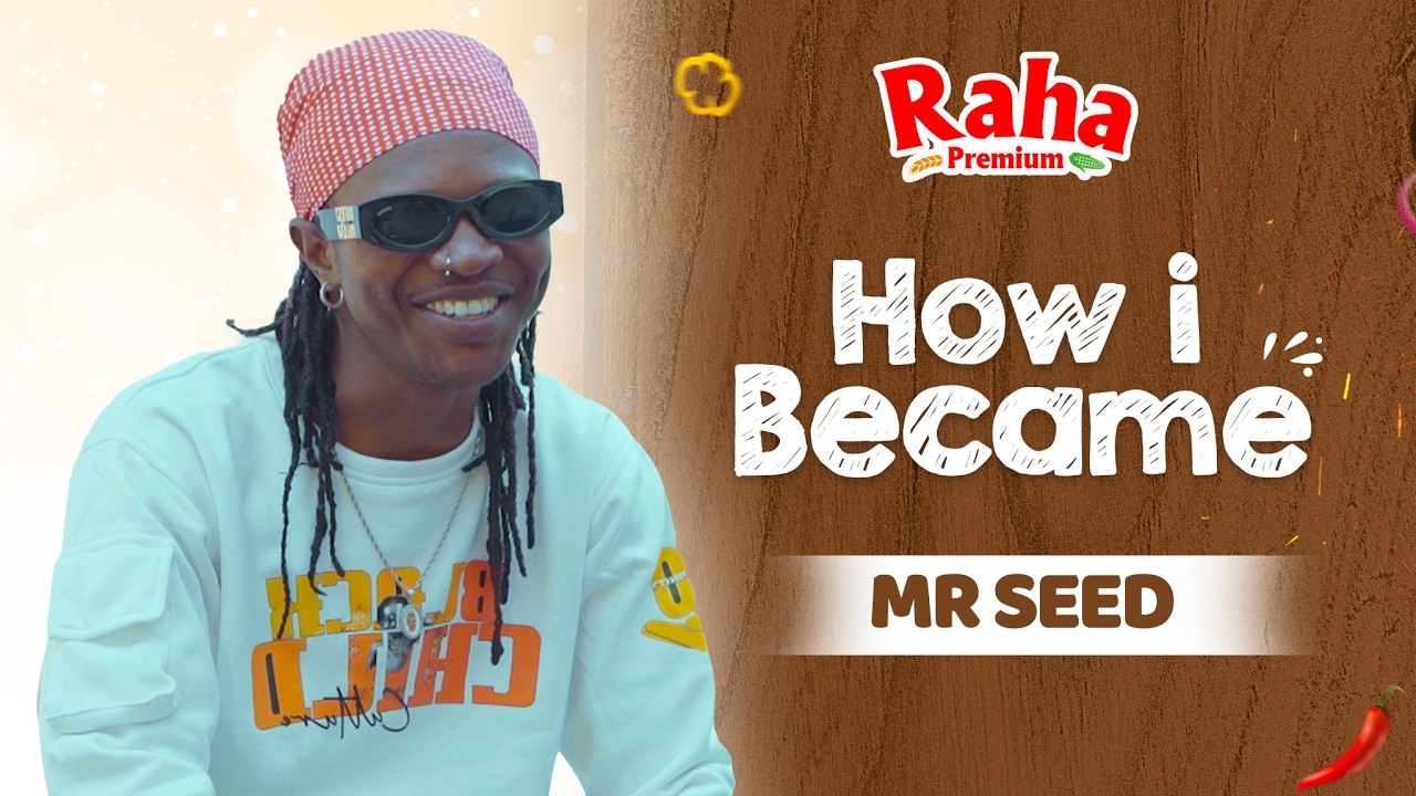 HOW I BECAME ft.MR SEED| EPISODE 06 | RAHA PREMIUM TV