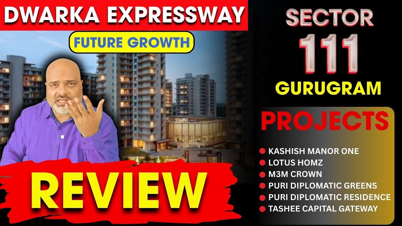 Sector 111 Gurugram All Project Reviews & Brochure Details | Complete Real Estate Guide 2025
