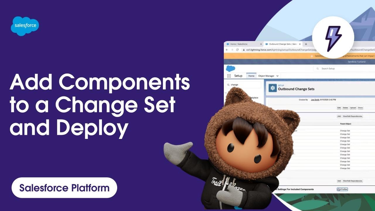 How to Add Components to a Change Set and Deploy | Salesforce