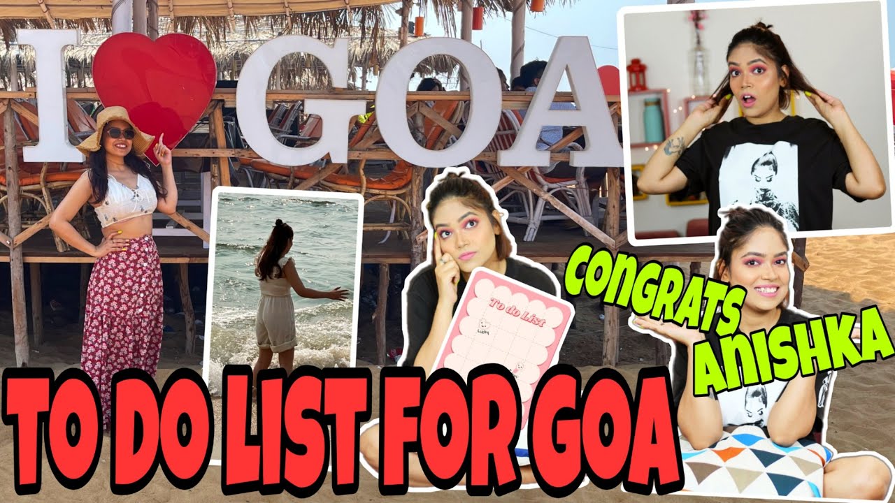 To Do List For GOA | TRAVEL HACKS | Things To Keep In Mind Before Going To GOA  | Anku Sharma