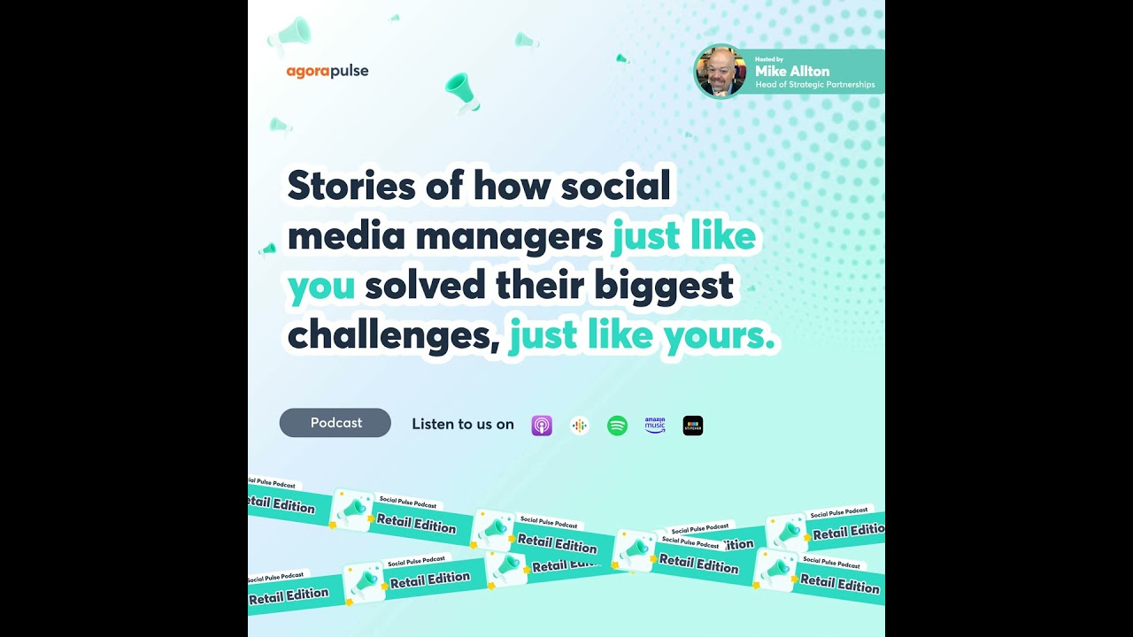 Introducing Social Pulse Podcast: Retail Edition