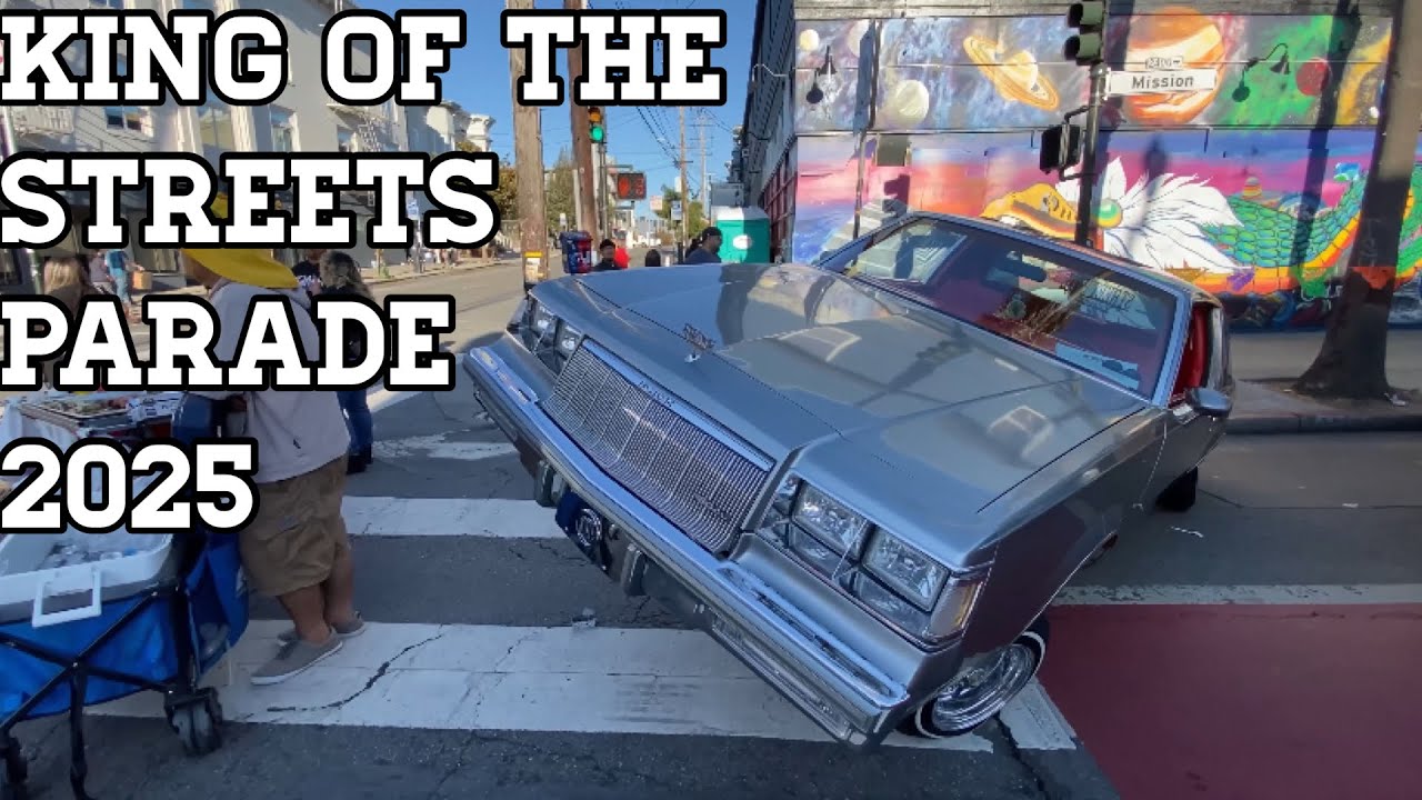2025 King of the Streets Lowrider Parade San Francisco