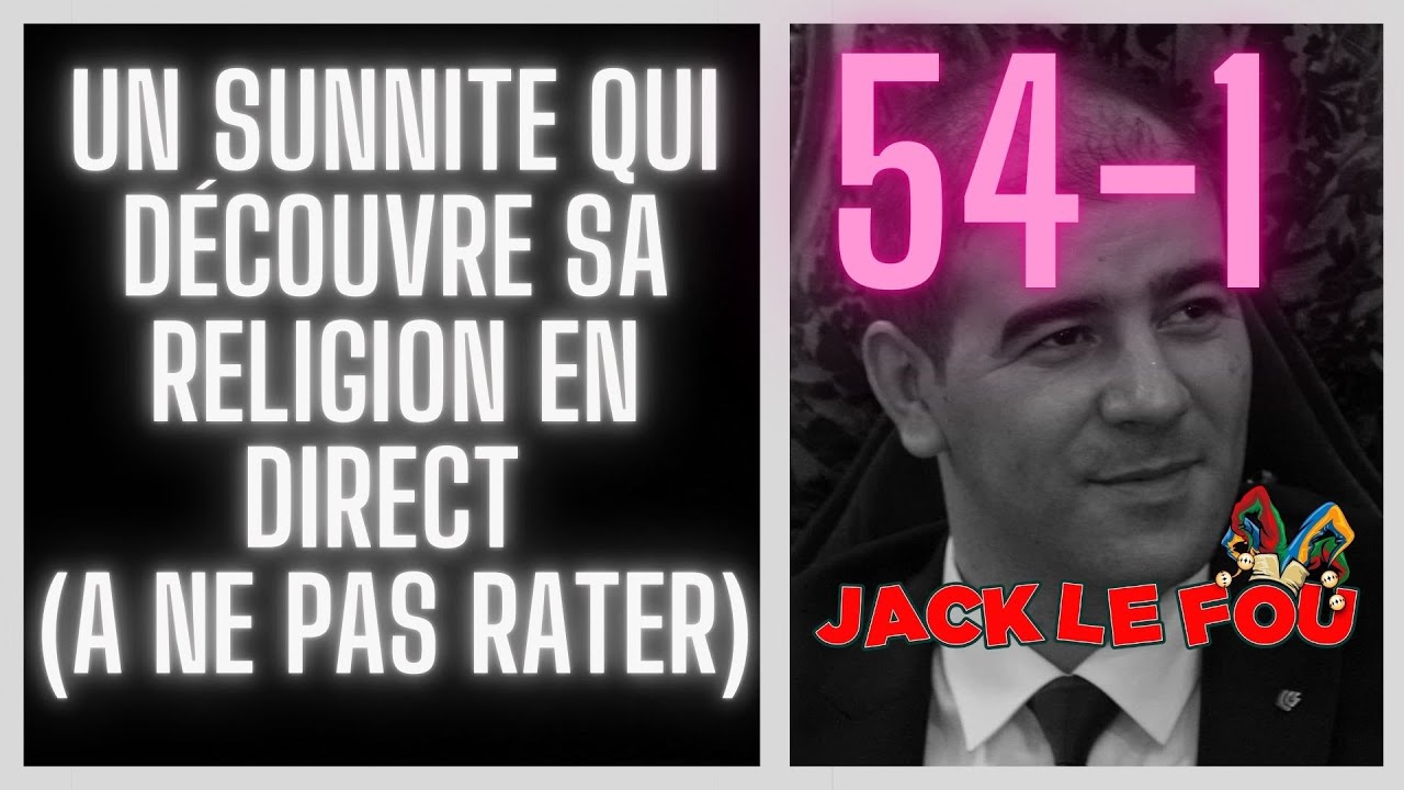 (54-1) Un sunnite qui découvre sa religion en direct (a ne pas rater)