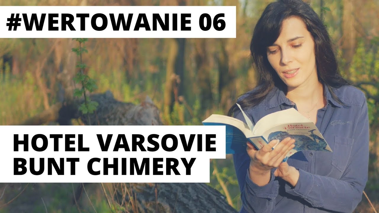 #WERtowanie Hotel Varsovie. Zemsta chimery