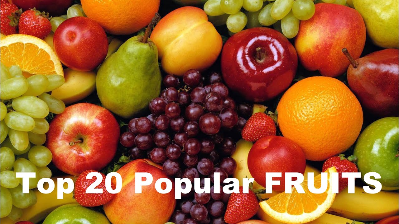 Top 20 FRUITS 4 Health Food Nutrition: Banana Apple Grape Orange Pear Peach Berry Melon Mango Cherry