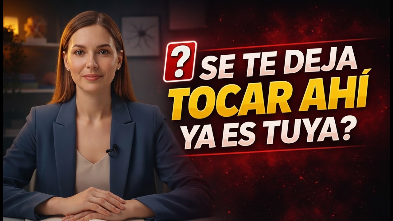 Si ella te deja tocarla ahí, ¡ya has ganado! (Psicología Femenina) | Marian Rojas Estape
