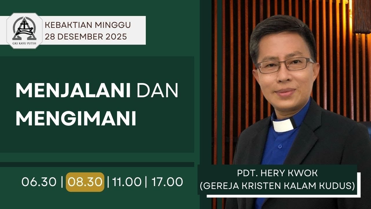 Kebaktian Minggu - MENJALANI DAN MENGIMANI | Pdt. Hery Kwok