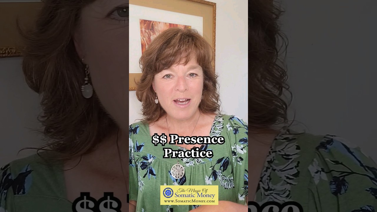 WHAT? A PRESENCE PRACTICE WITH MY $$ ? CAN CREATE MONEY? #money #moneymatters #embodiedmoney