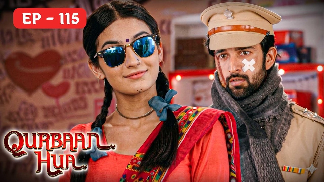 अरे हम ही तो है महरानी Qurbaan Hua Full Episode 115 - Karan Jotwani,Pratibha Ranta 4K