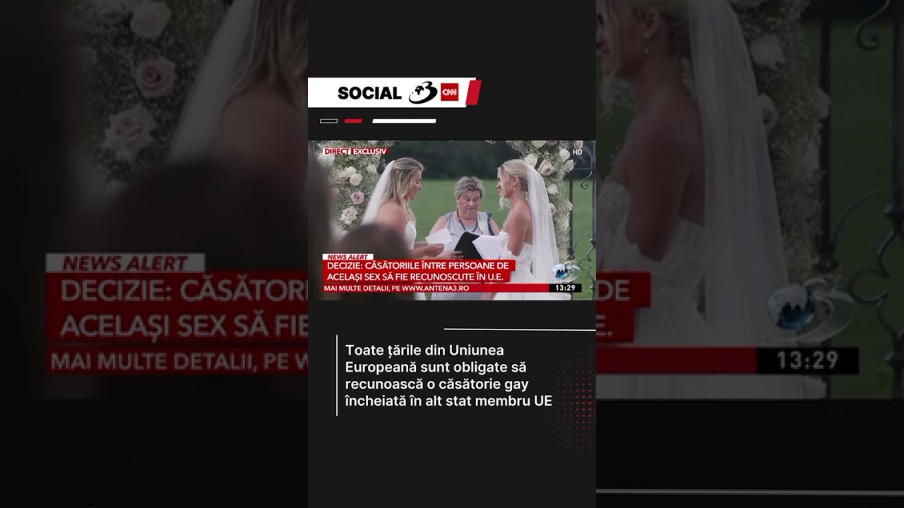 Toate țările din UE sunt obligate să recunoască o căsătorie gay &icirc;ncheiată &icirc;n alt stat membru UE