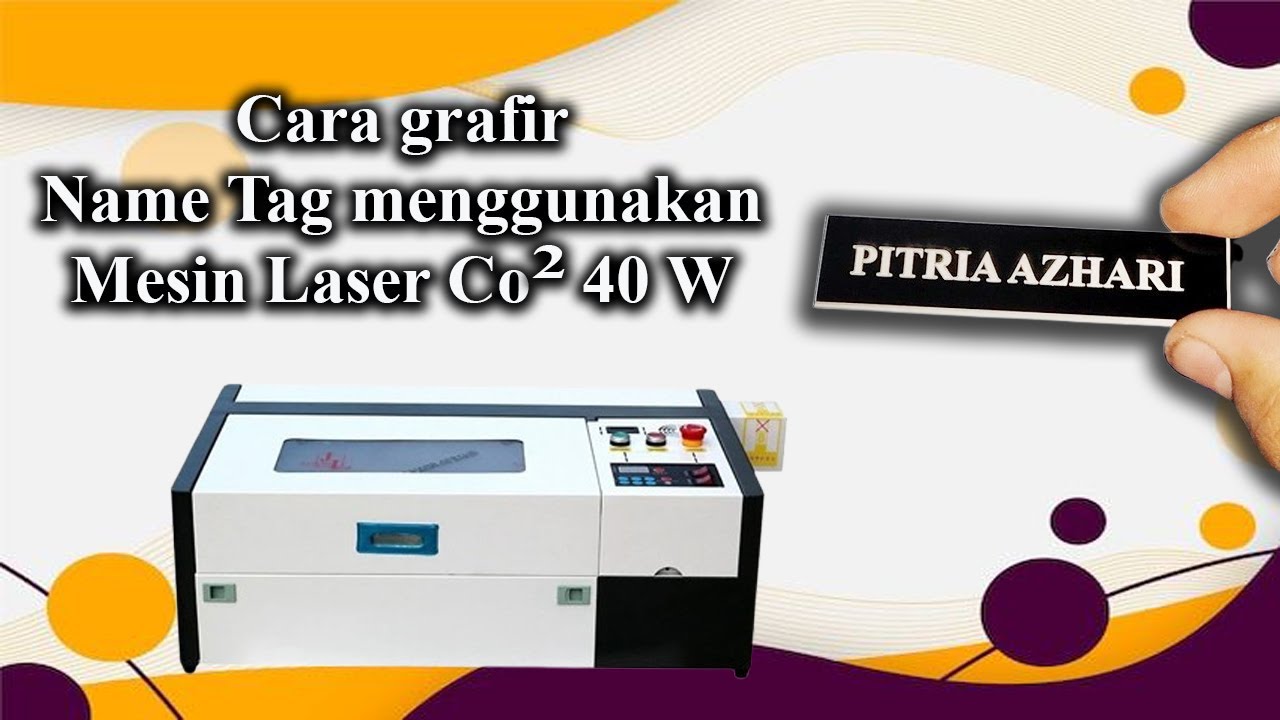 cara grafir name tag menggunakan mesin laser co2 40w